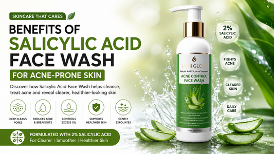 Benefits of Salicylic Acid Face Wash for Acne-Prone Skin